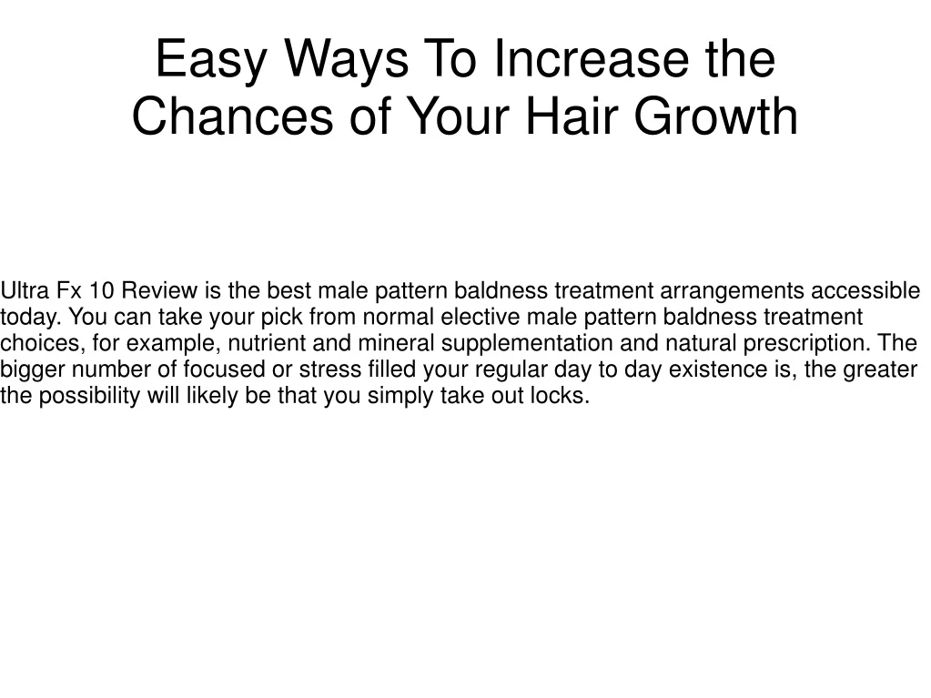 easy ways to increase the chances of your hair growth