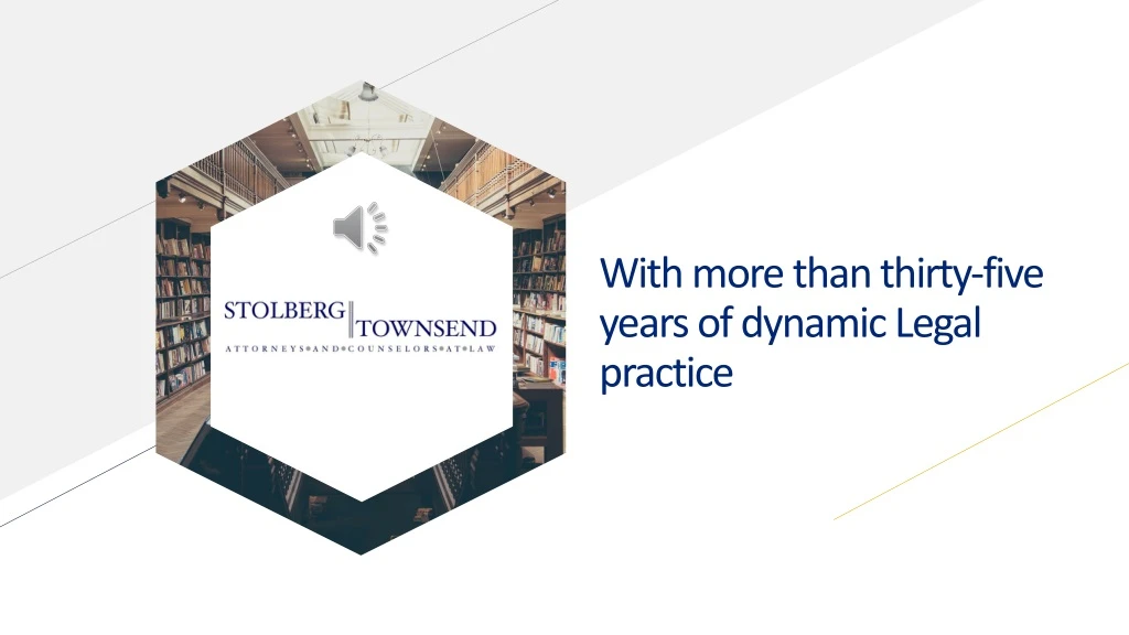 with more than thirty five years of dynamic legal practice