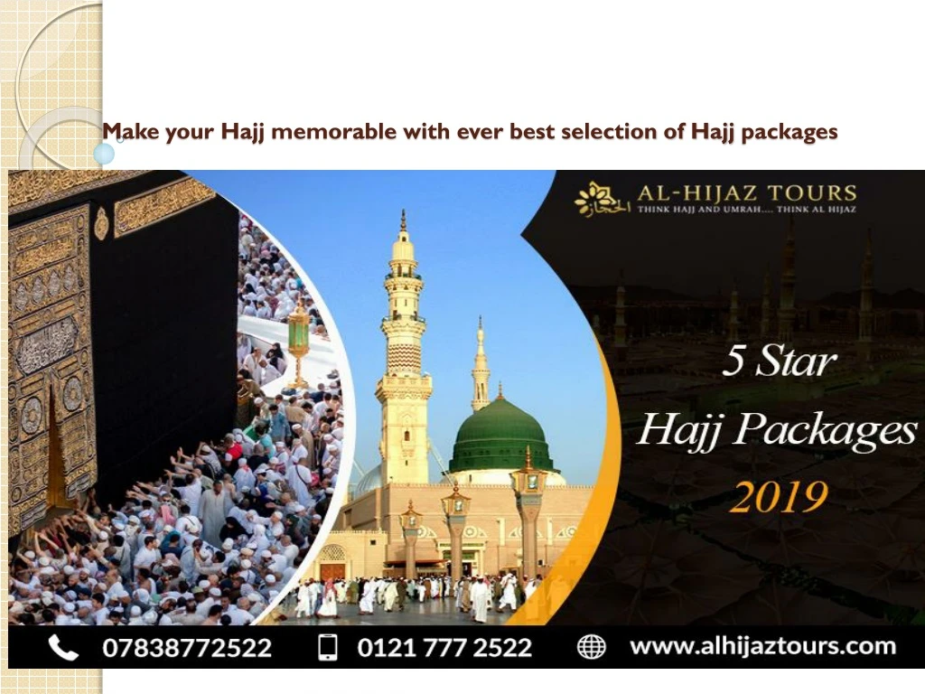 make your hajj memorable with ever best selection of hajj packages