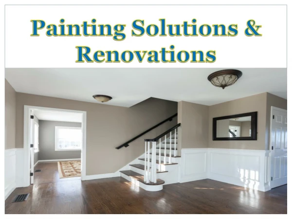 Painting Solutions & Renovations