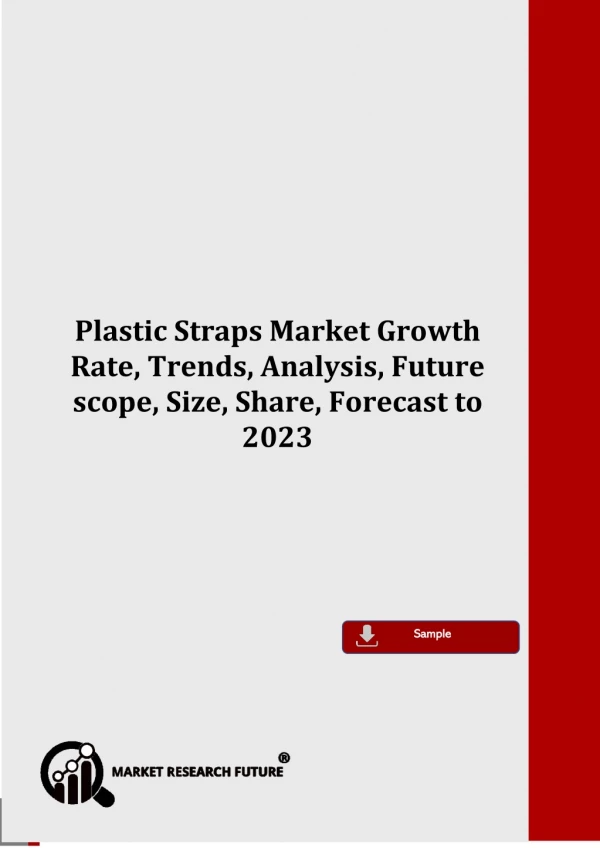 Plastic Straps Market Growth Rate, Trends, Analysis, Future scope, Size, Share, Forecast to 2023