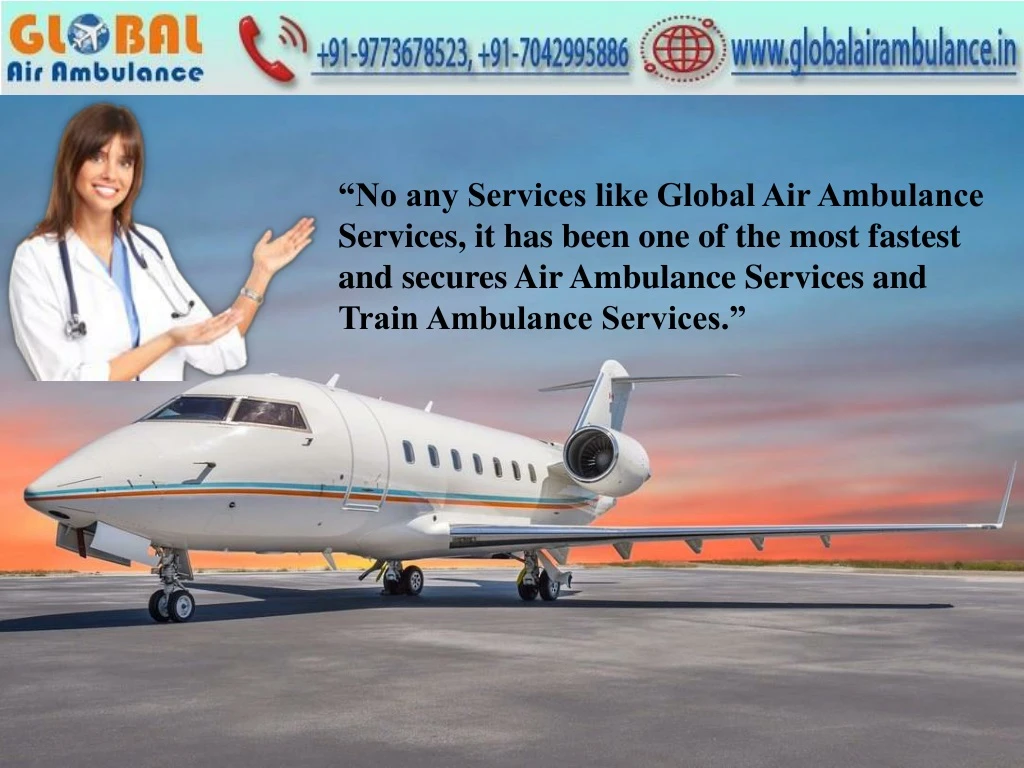 no any services like global air ambulance
