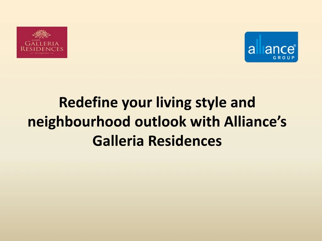 redefine your living style and neighbourhood