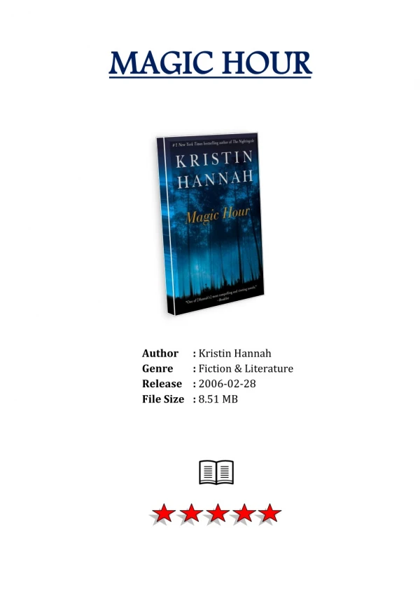 [Free Download] PDF eBook and Read Online Magic Hour By Kristin Hannah