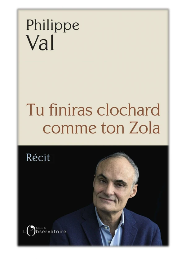 [PDF] Free Download Tu finiras clochard comme ton Zola By Philippe Val