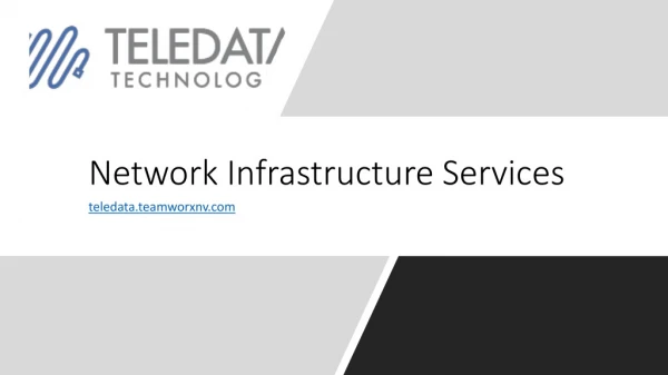 Network Infrastructure Services - Teledata Technologies