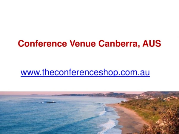 Check Out for Conference Venue Canberra, AUS - Theconferenceshop.com.au
