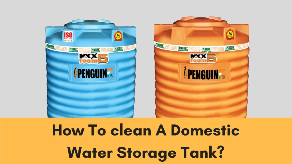 how to clean a domestic water storage tank