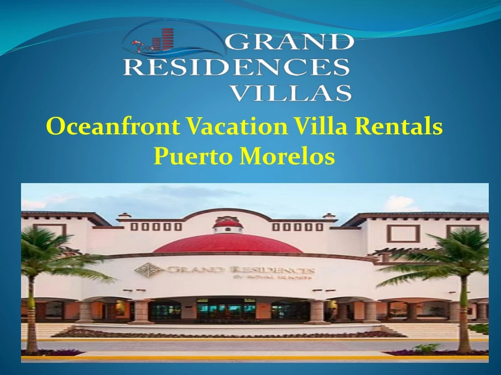 oceanfront vacation villa rentals puerto morelos