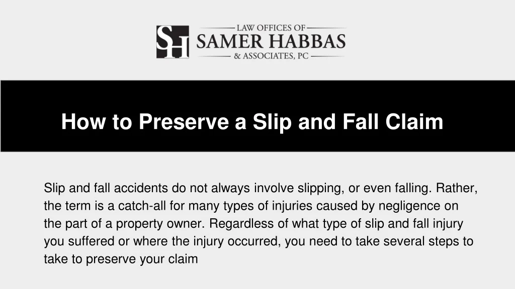 how to preserve a slip and fall claim