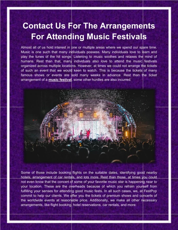 Contact Us For The Arrangements For Attending Music Festivals