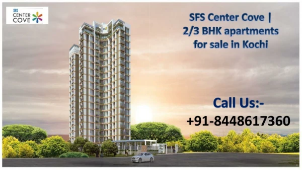 SFS Center Cove smart 2 and 3 BHK luxury flats for sale in Kochi