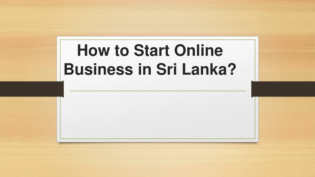 how to start online business in sri lanka