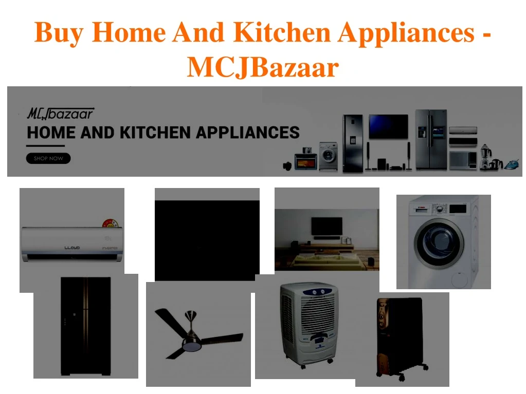 buy home and kitchen appliances mcjbazaar