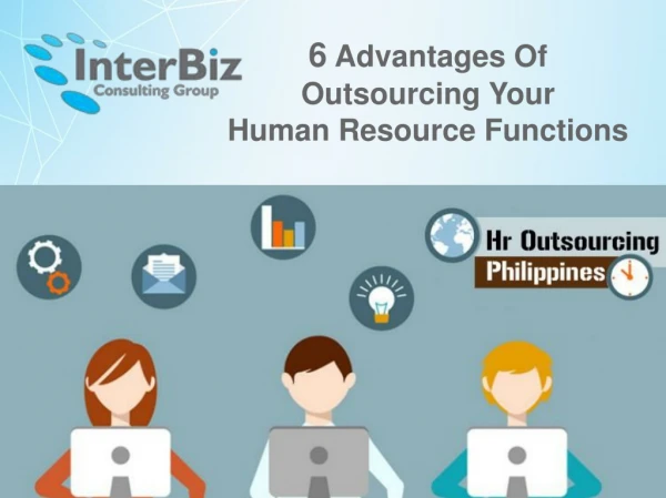 6 Advantages Of Outsourcing Your Human Resource Functions
