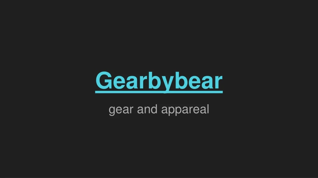 gearbybear