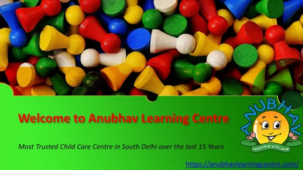 Best play school in south delhi - anubhav learning centre