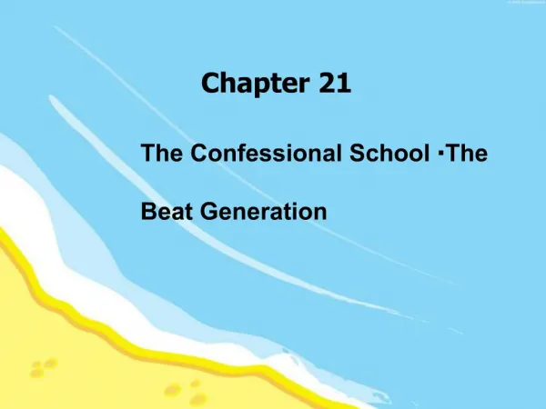 The Confessional School The Beat Generation