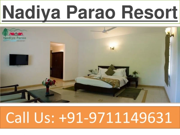 nadiya parao resort