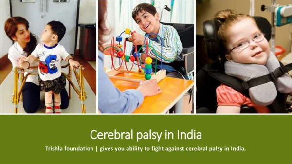 Trishla Foundation | Gives you Ability to Fight Against Cerebral Palsy in India.