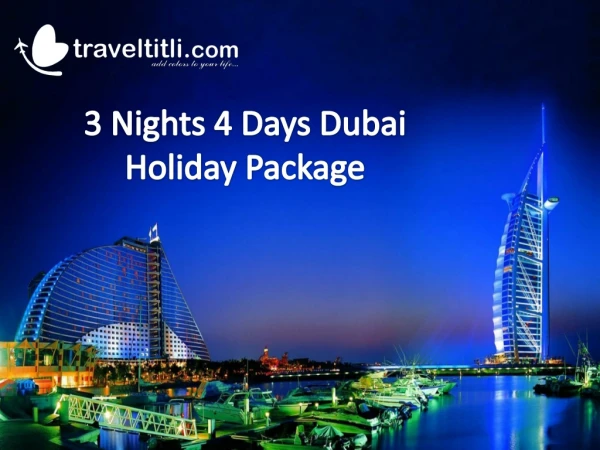 Dubai Holiday Tour Package- Dubai Honeymoon Package - Travel Titli