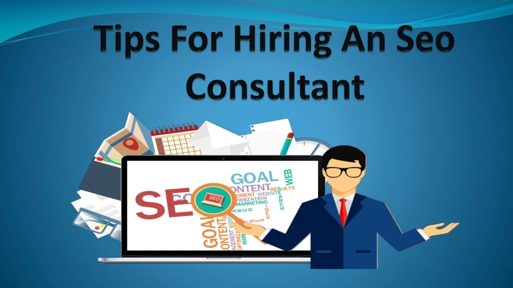 tips for hiring an seo consultant