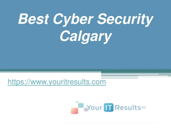 Log on for Best Cyber Security Calgary - www.youritresults.com
