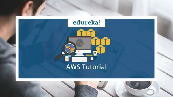 AWS Tutorial | AWS Certified Solutions Architect | Amazon AWS | AWS Training | Edureka