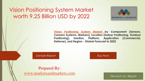 Vision Positioning System Market worth 9.25 Billion USD by 2022