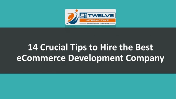 14 Crucial Tips to Hire the Best eCommerce Development Company