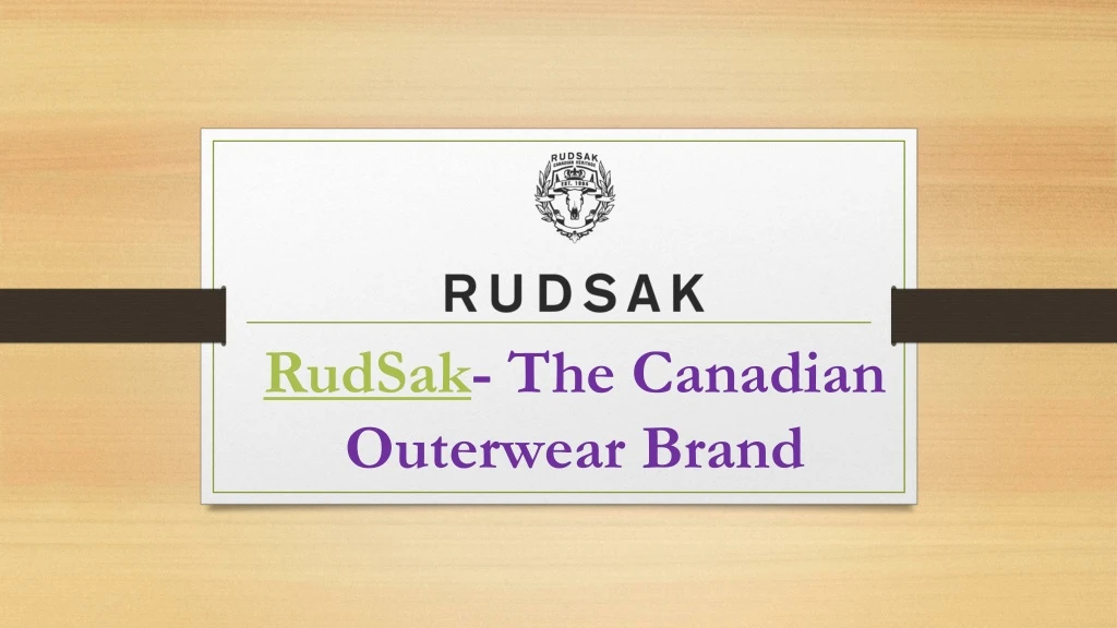 rudsak the canadian outerwear brand