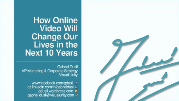 OTT & Multiscreen - How Online Video Will Change Our Lives, '13 (v1.8)