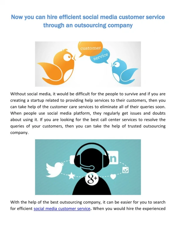 Now you can hire efficient social media customer service through an outsourcing company