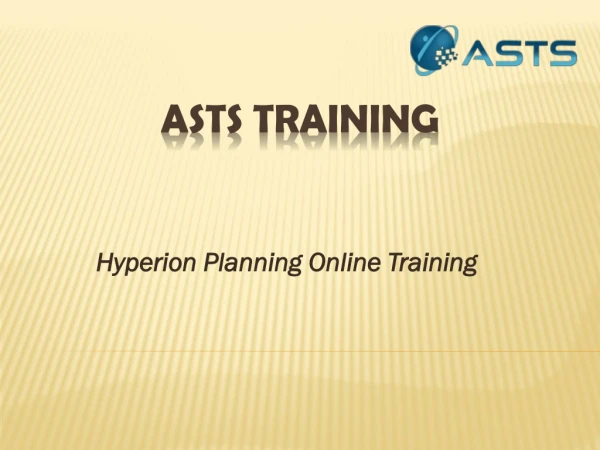 Hyperion Planning Online Training - ASTSTraining