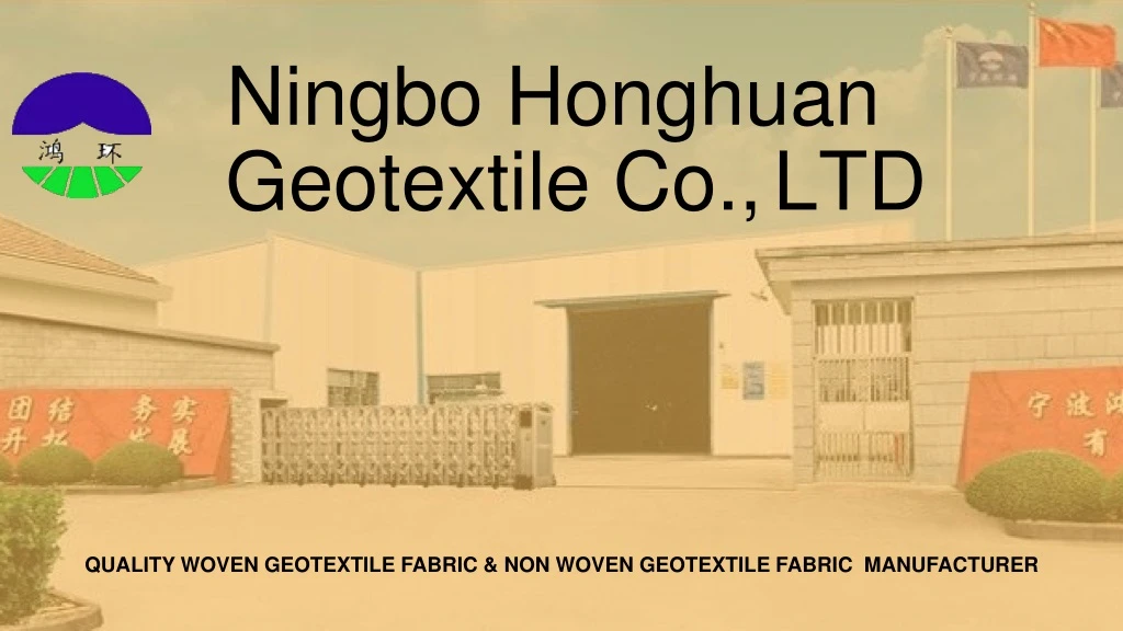 ningbo honghuan geotextile co ltd