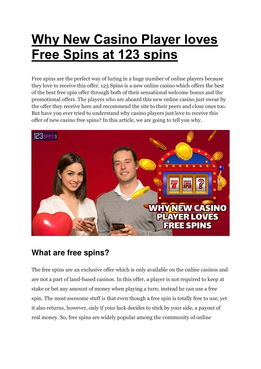 Why New Casino Player loves Free Spins at 123 spins