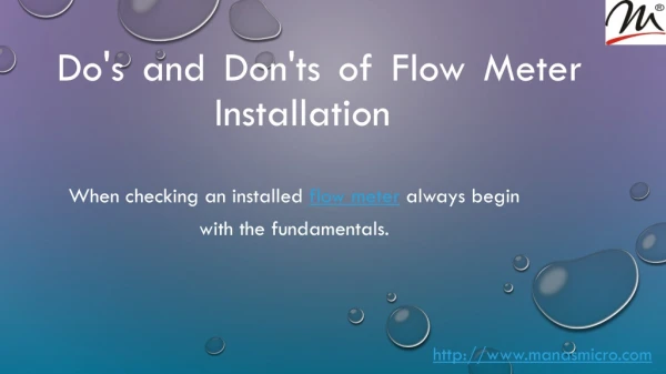 Do's and don'ts of Flow Meter installation