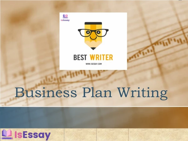 Hire Experienced Business Plan Writers from IsEssay