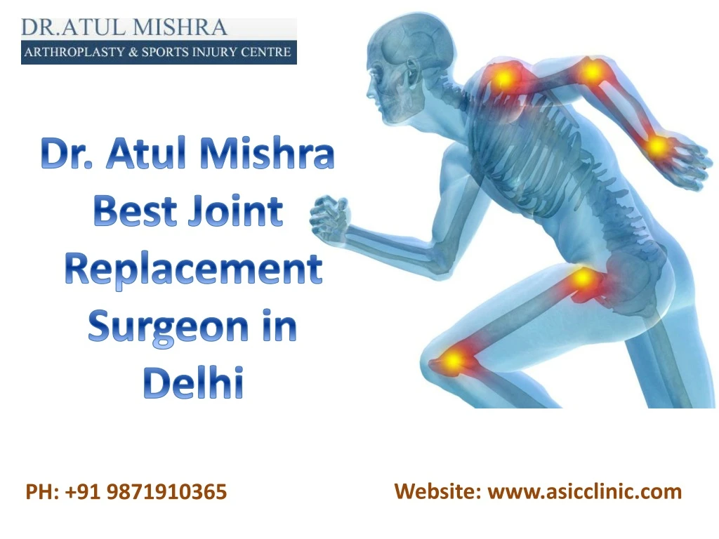 dr atul mishra best joint replacement surgeon
