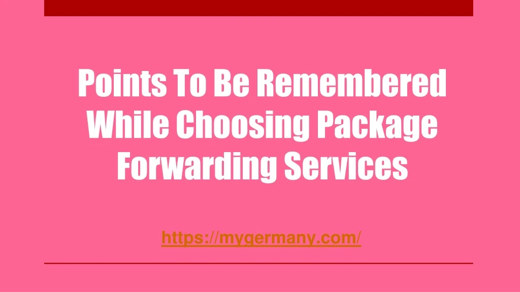 points to be remembered while choosing package forwarding services