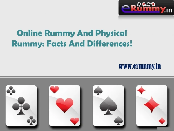 Online Rummy And Physical Rummy- Facts And Differences!