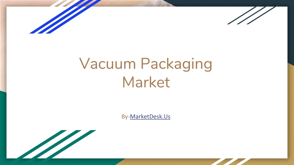 vacuum packaging market
