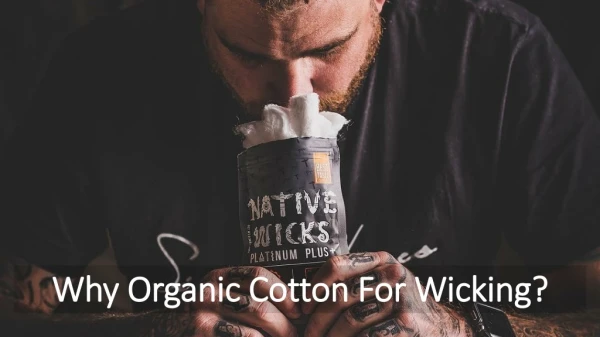 Why Organic Cotton For Wicking
