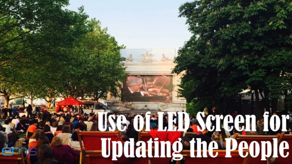 Use of LED Screen for Updating the People