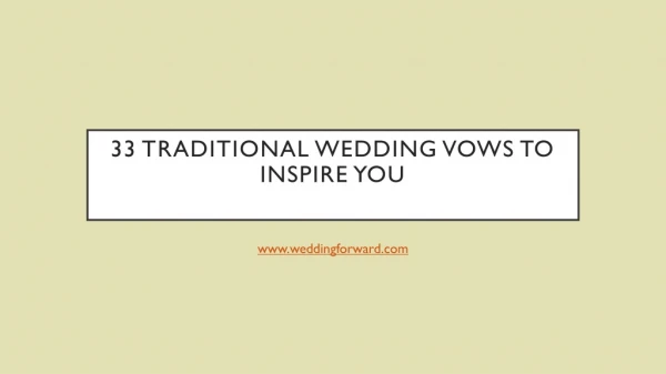 33 Traditional Wedding Vows To Inspire You