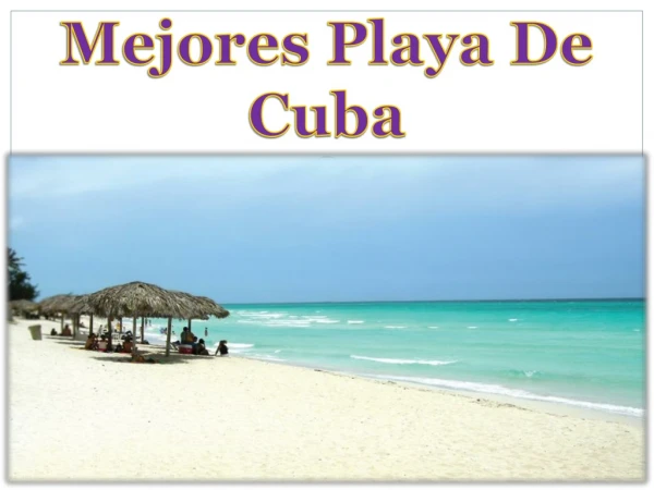 Mejores playa de Cuba