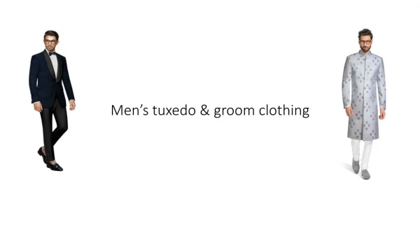 Men's tuxedo & groom clothing
