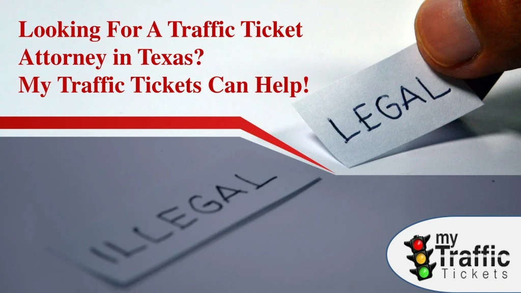 looking for a traffic ticket attorney in texas