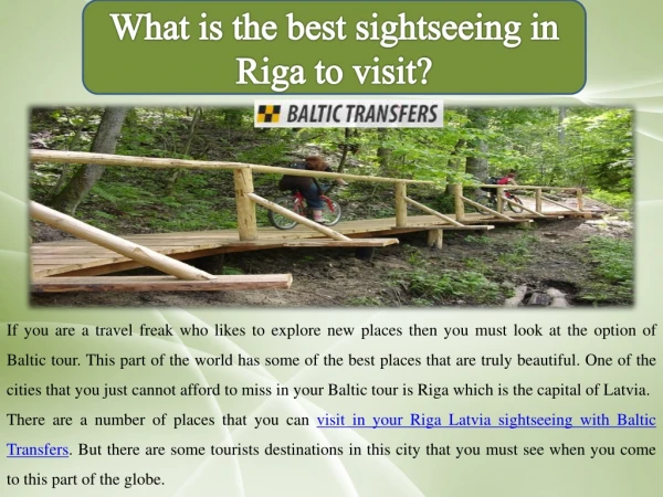 What is the best sightseeing in Riga to visit?