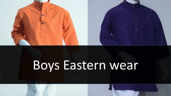 Boys Eastern Wear in Pakistan